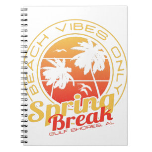 Carnet Spring Break Beach Vibes Seulement Gulf Shores Ala