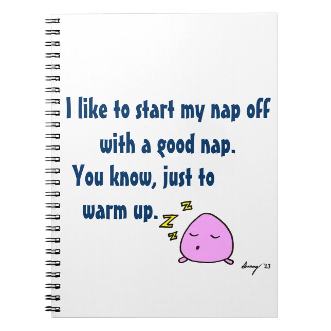 Carnet 'Start My Nap With A Good Nap' Notebook (Devant)