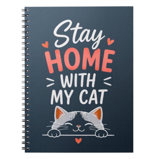 Carnet Stay Home With My Cat Cozy Introvert Cat Lover  (Devant)