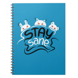 Carnet Stay Sane Funny Madness Typographie