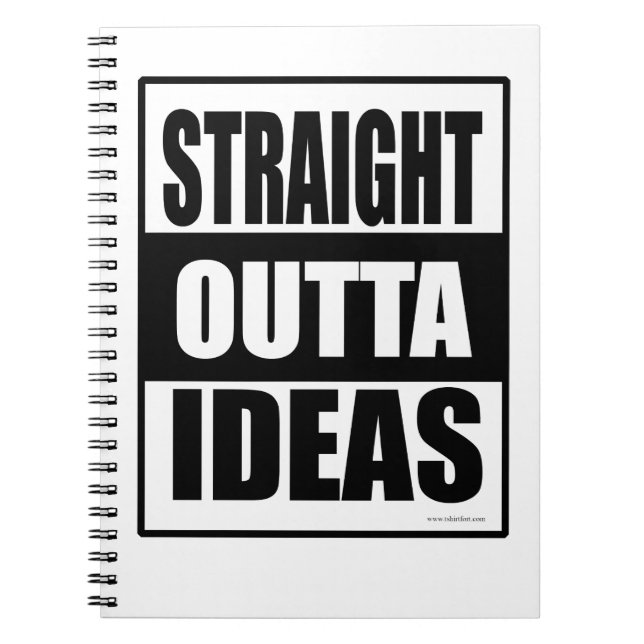 Carnet Stright Outta Ideas Drôle Créativité Slogan (Devant)