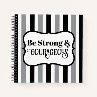 Carnet Strong and Courageous Bible Verse Black and Gray