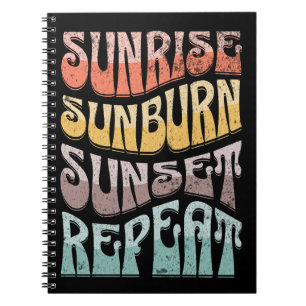 Carnet Sunrise Sunburn Sunset Répétition