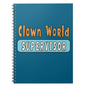 Carnet Superviseur du Monde Clown