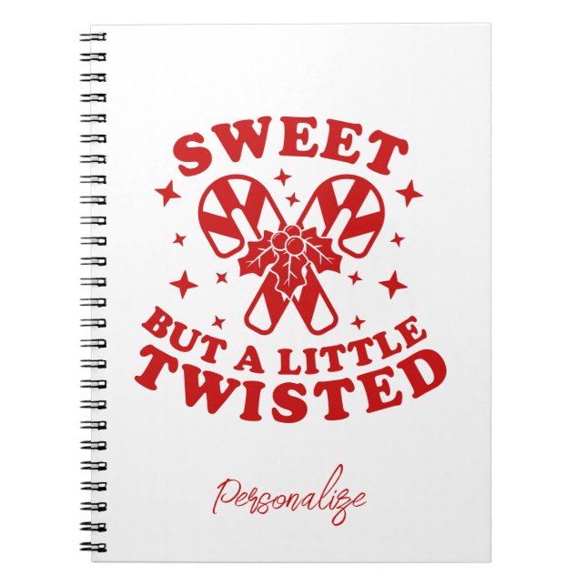 Carnet Sweet But A Little Twisted Quote Red Candy Cane (Devant)