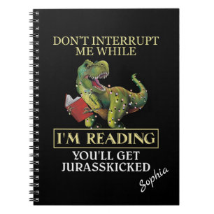 Carnet T Rex Ne m'interromps pas pendant que je lis des l