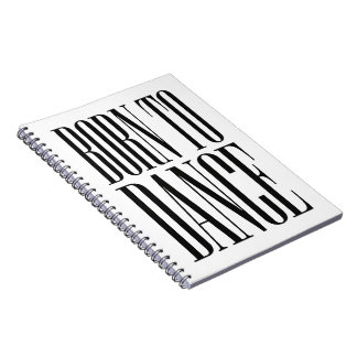 Carnet T-shirt citation de danse minimaliste "Né pour dan