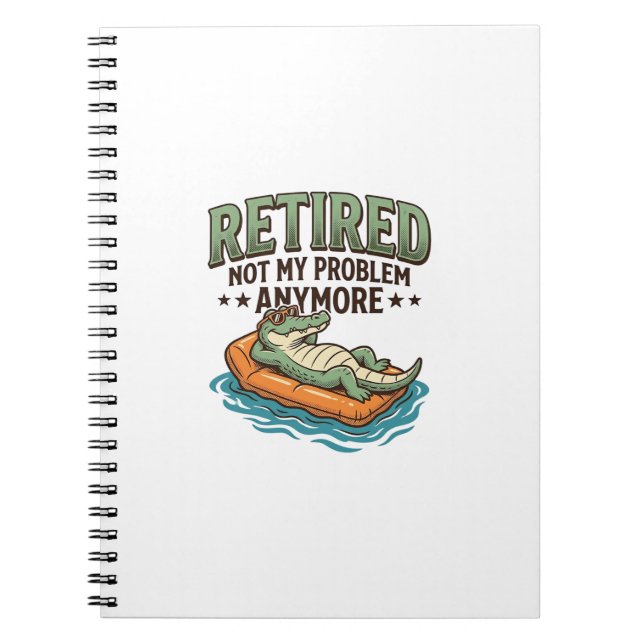 Carnet T-shirt de vacances d'alligator retiré pas mon pro (Devant)