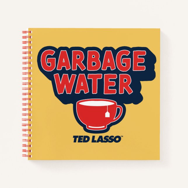 Carnet Ted Lasso | Graphique de thé à l'eau des ordures (Devant)