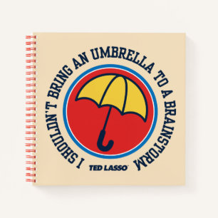 Carnet Ted Lasso Ne devrait pas apporter le parapluie p