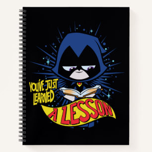 Carnet Teen Titans Go!   Raven "a appris une leçon"