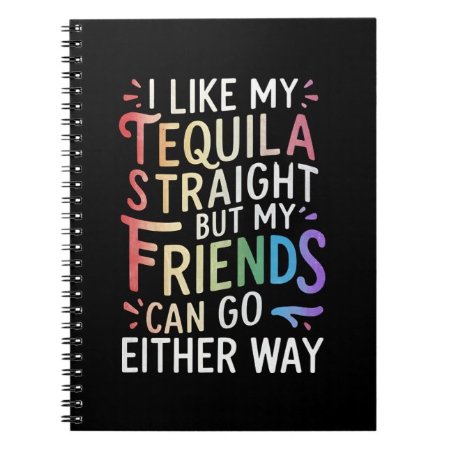 Carnet Tequila amis straight vont de toute façon drôle LG (Devant)