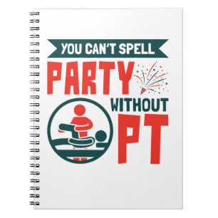 Carnet Thérapie physique On ne peut pas épeler la fête sa