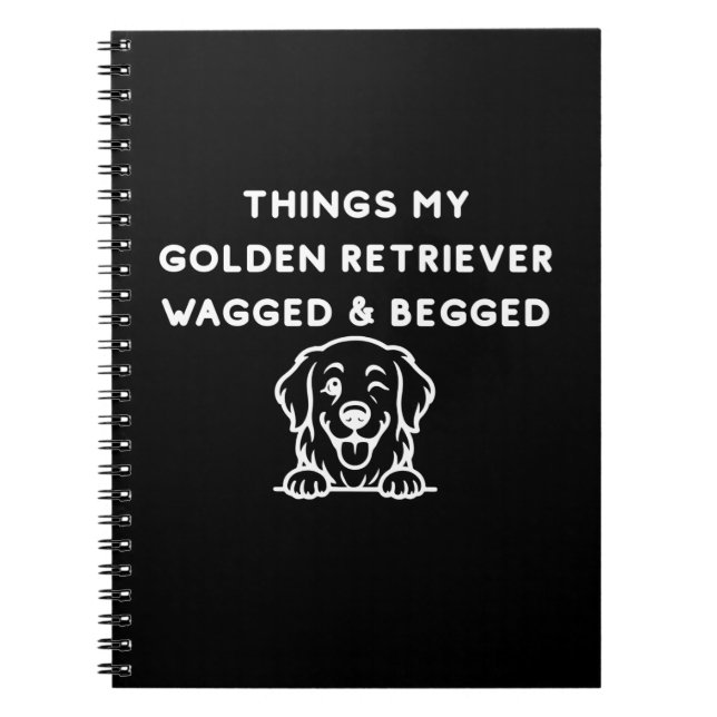 Carnet Things My Golden Retriever Wagged & Begged (Devant)