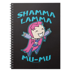 Carnet Titans Ados, allez !   Starfire "Shamma Lamma Mu-M