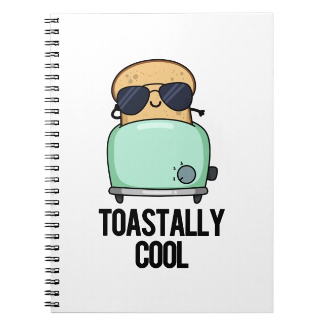 Carnet Toastally Cool Drôle de Toast Pun  (Devant)