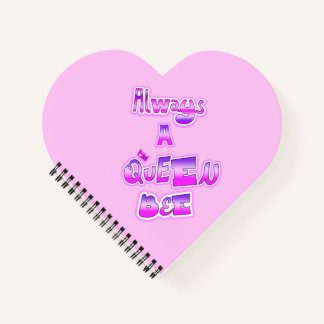 Carnet Toujours une reine abeille bébé coeur rose
