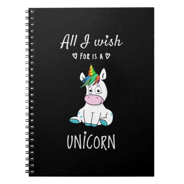 Carnet Tout ce que je souhaite est une licorne (Devant)