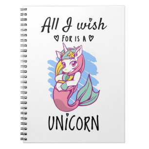 Carnet Tout ce que je souhaite est une Licorne