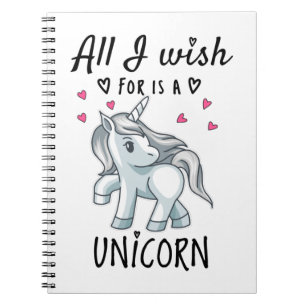 Carnet Tout ce que je souhaite est une licorne