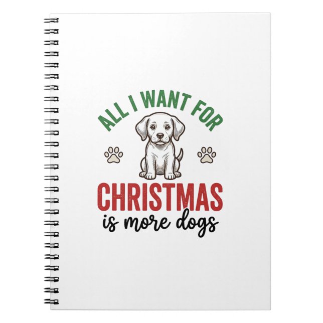 Carnet Tout ce que je veux pour Noël, c'est plus de chien (Devant)