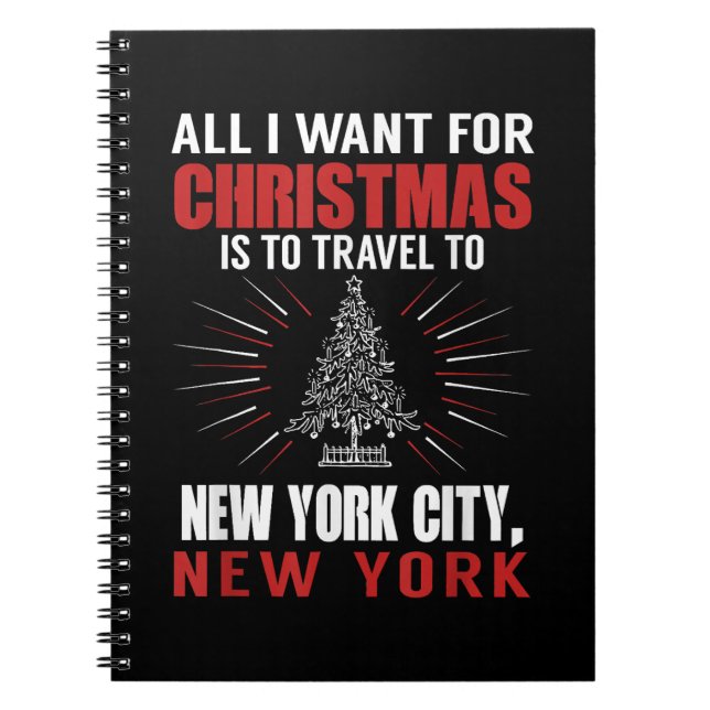 Carnet Tout Ce Que Je Veux Pour Voyage De Noël À New York (Devant)