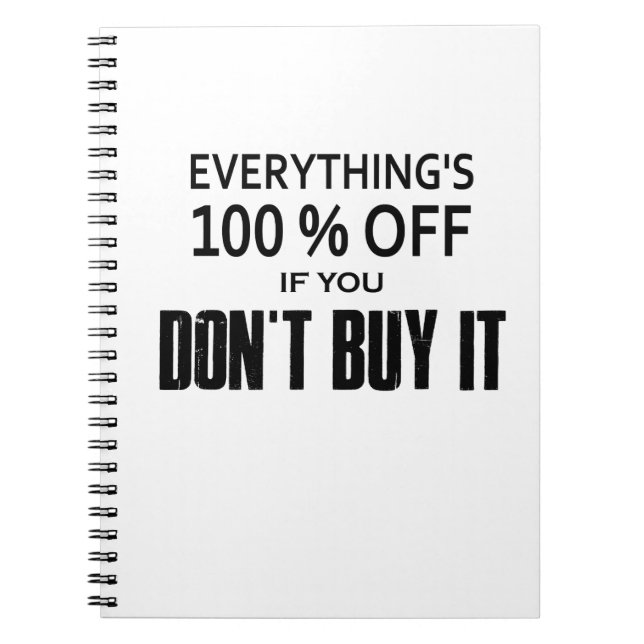Carnet Tout est 100% moins cher si vous ne l'achetez pas (Devant)