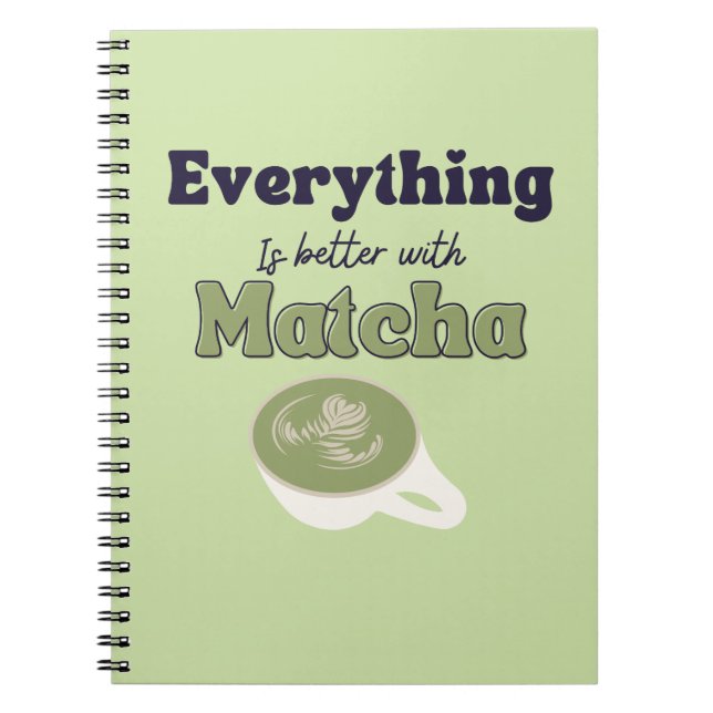Carnet Tout est mieux avec matcha, Thé vert Matcha (Devant)