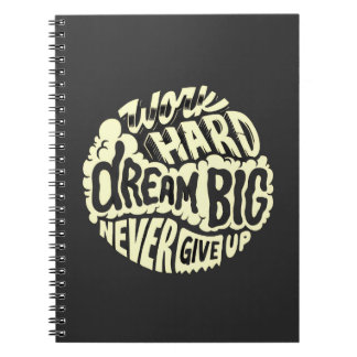 Carnet Travaillez dur, rêvez grand