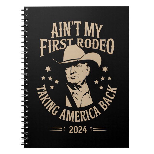 Carnet Trump n'est pas mon premier Rodeo Cowboy américain (Devant)