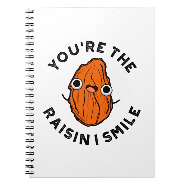 Carnet Tu Es Le Raisin Pour Lequel Je Souris Blague De No (Devant)
