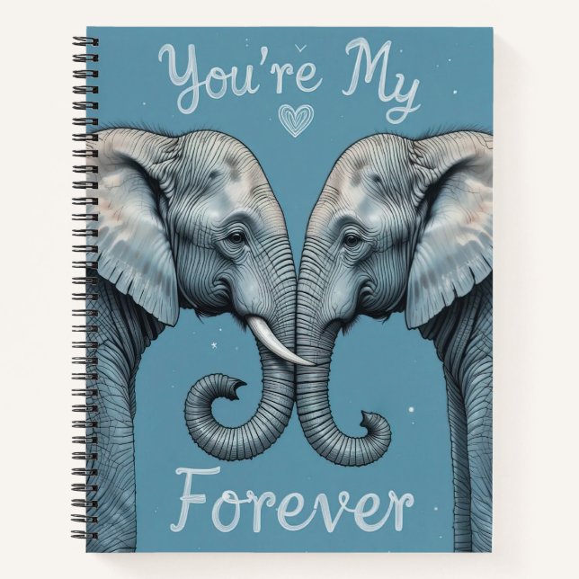 Carnet Tu es mon art romantique d'éléphant pour toujours (Devant)
