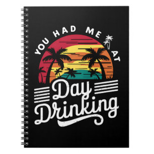 Carnet Tu m'as eu dès la boisson de jour Drôle de plage r
