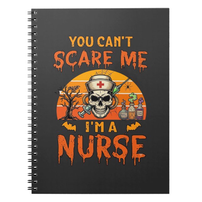 Carnet Tu ne peux pas m'effrayer infirmière crâne seringu (Devant)