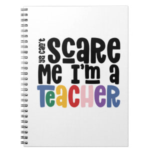 Carnet Tu ne peux pas m'effrayer le cadeau T-Shirt pour l