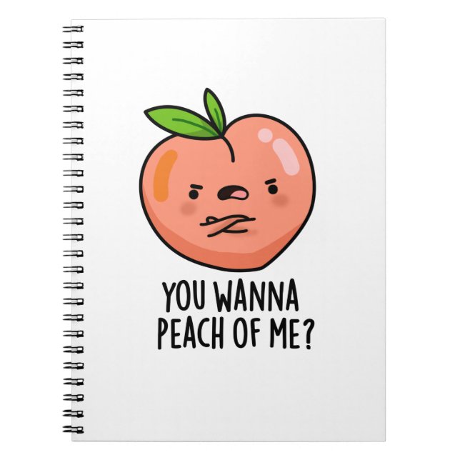 Carnet Tu Veux Peach Of Me Drôle Fruit Pun (Devant)