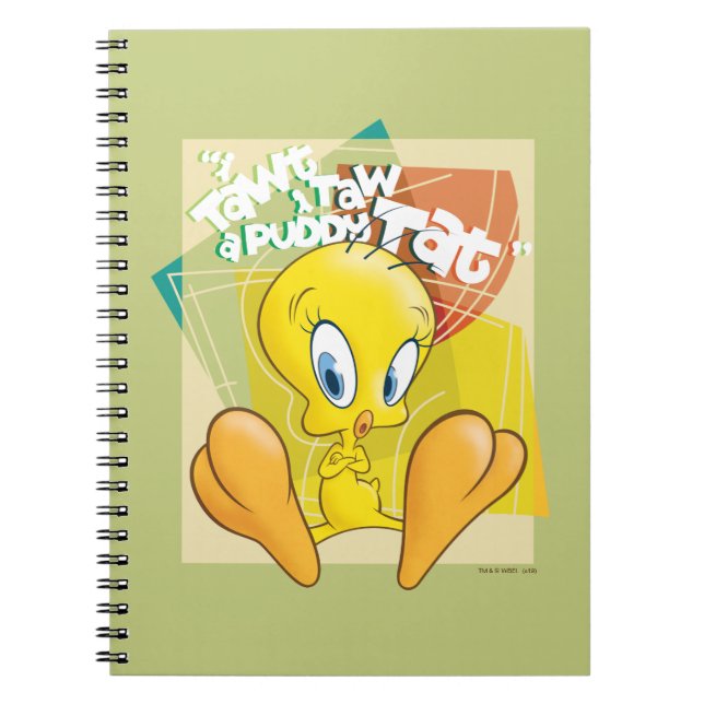 Carnet TWEETY™ "J'Ai Dit Que J'Ai Donné Un Tat Puddy" (Devant)