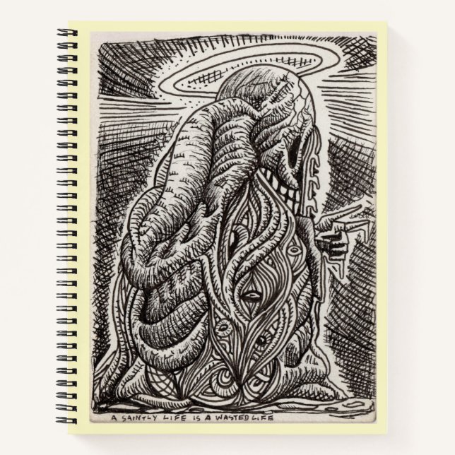 Carnet Une vie sainte est une vie gâchée (Devant)
