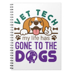 Carnet Vet Tech Veterinary Technician Life Gone to Dogs