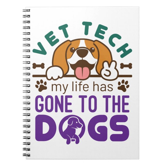 Carnet Vet Tech Veterinary Technician Life Gone to  Dogs (Devant)