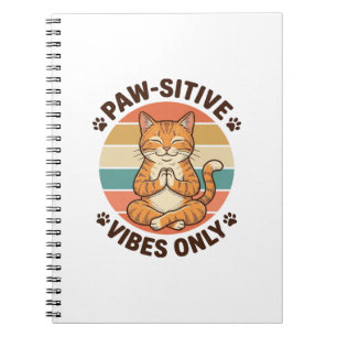 Carnet Vibrations Positives Uniquement Chat Méditant Desi