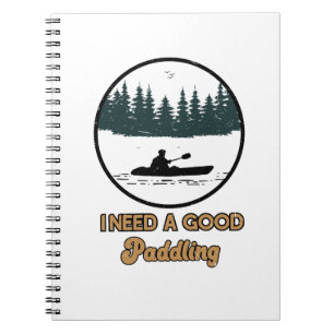Carnet Vintage J'Ai Besoin D'Une Bonne Paddle Kayaking Ka