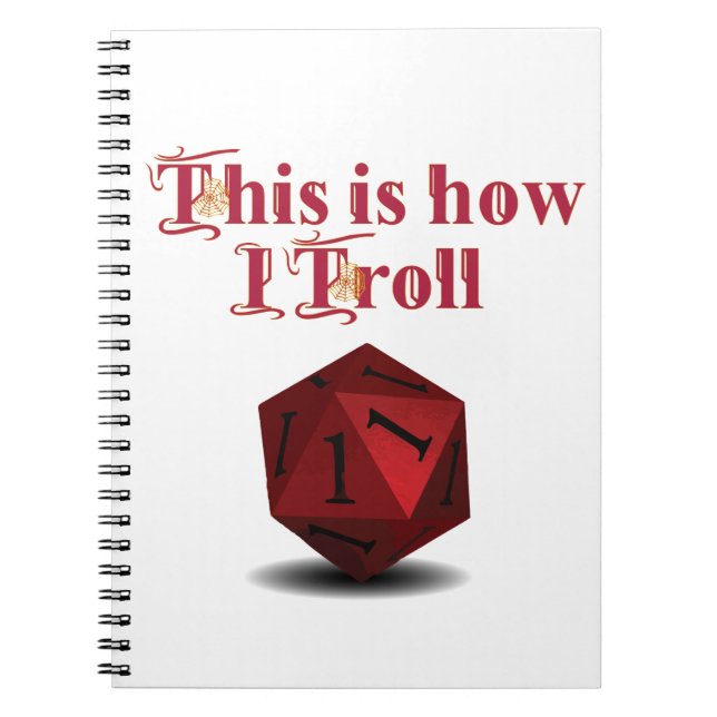 Carnet Voici comment je Troll - Critique Hit RPG Dice (Devant)