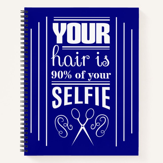 Carnet Vos Cheveux Sont 90% De Votre Selfie (Devant)