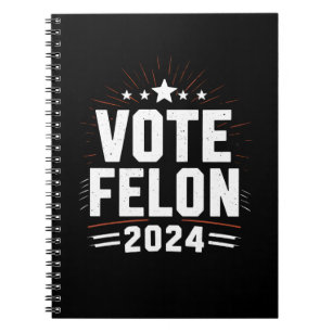 Carnet Votez Felon Trump 2024 Drôle Élection Vote
