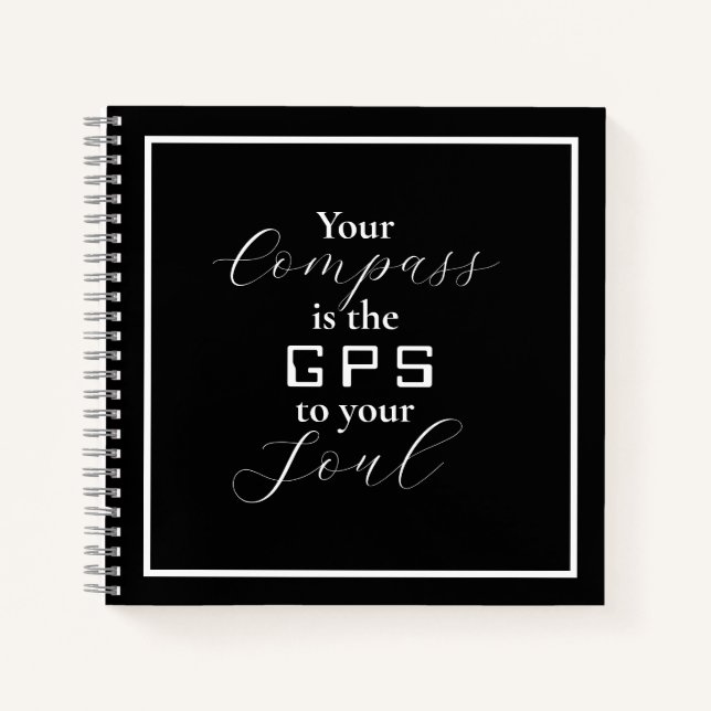 Carnet "Votre boussole est le GPS de votre âme" phrase (Devant)