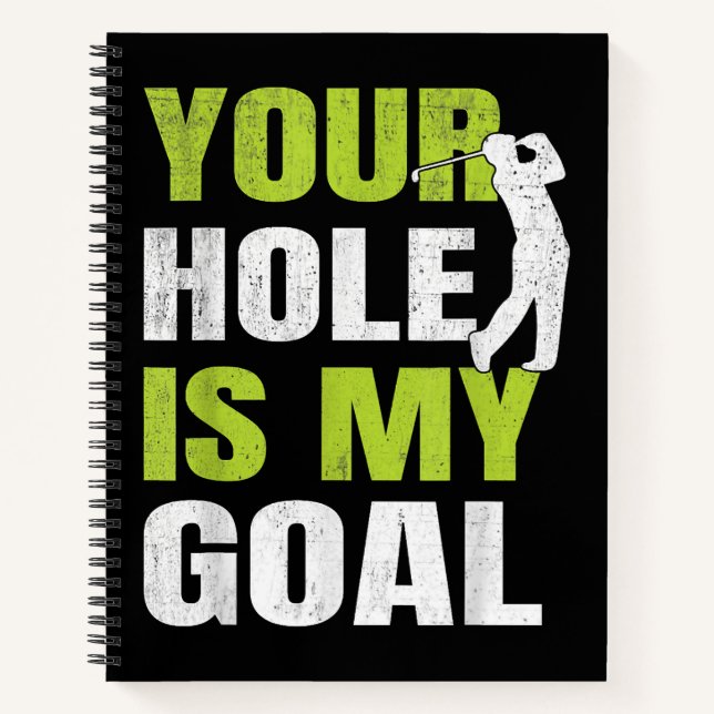 Carnet Votre Trou Est Mon Objectif - Golf Player Humour d (Devant)