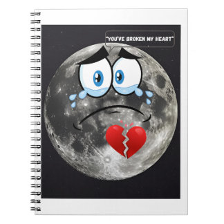 Carnet Vous avez brisé mon cœur – Si la Lune pouvait parl