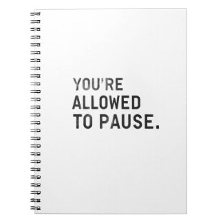 Carnet "Vous avez le droit de faire une pause."