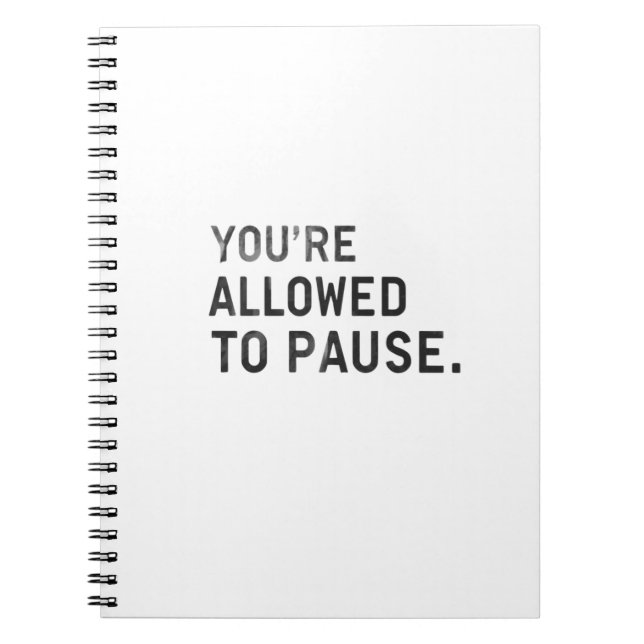 Carnet "Vous avez le droit de faire une pause." (Devant)